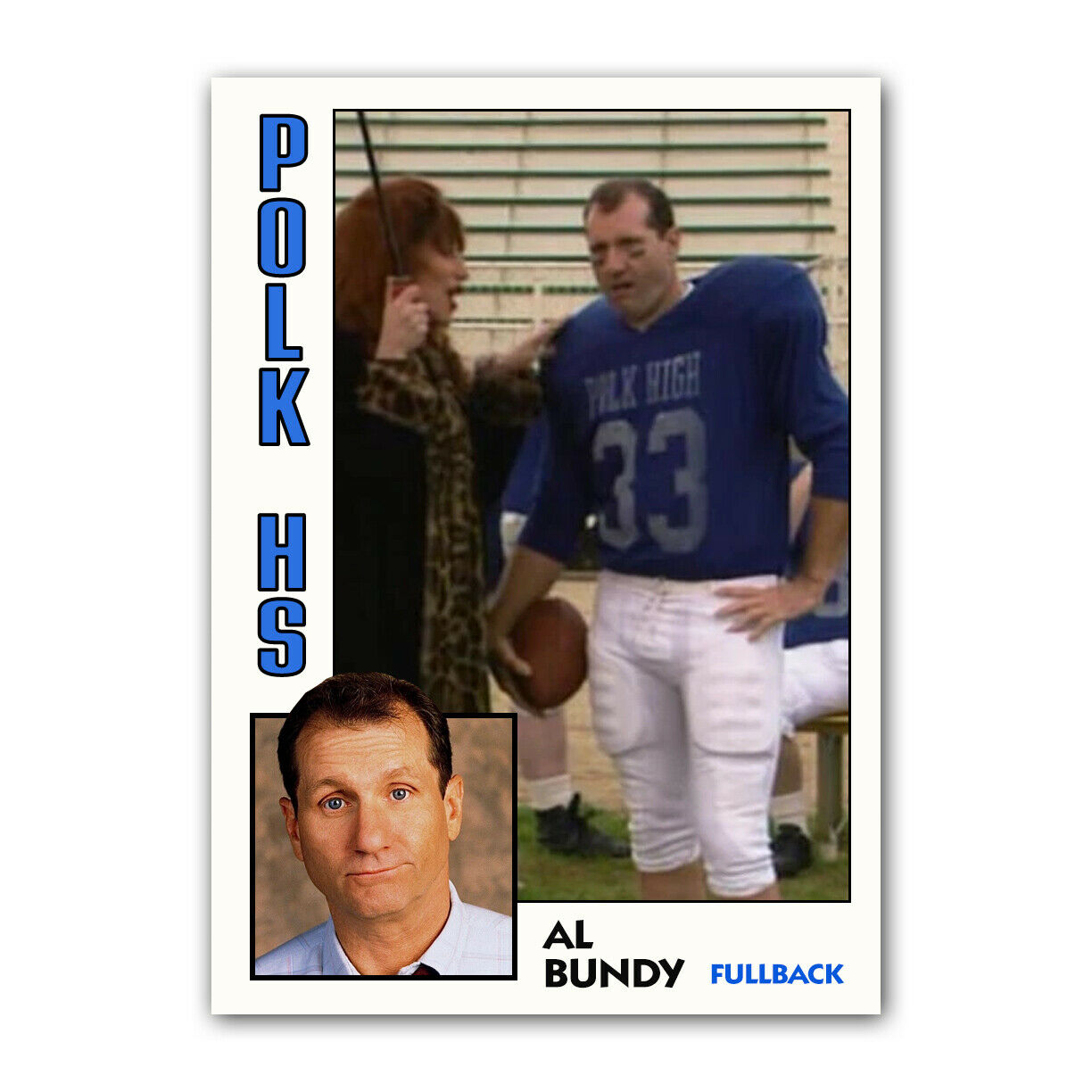 Al Bundy Polk High Football Trading Card Reprint Ed O'neill Aceo Art Card Print